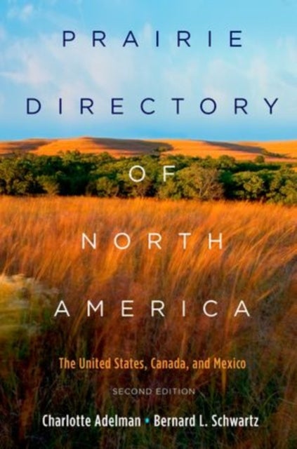 Prairie Directory of North America - The United States, Canada, and Mexico