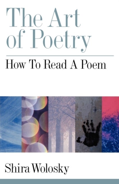 The Art of Poetry - How to Read a Poem
