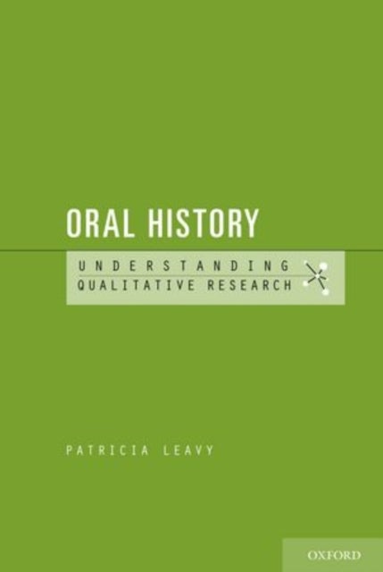 Oral History - Understanding Qualitative Research