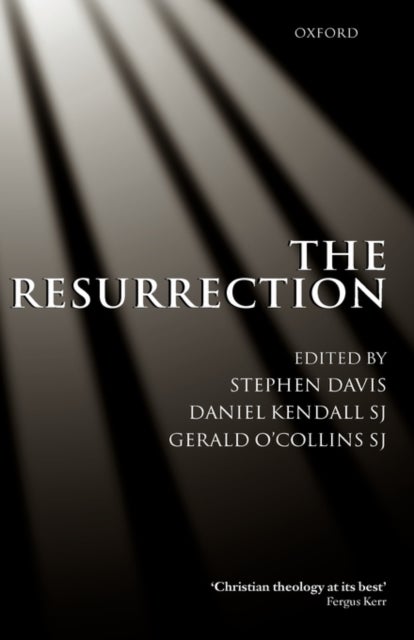 The Resurrection - An Interdisciplinary Symposium on the Resurrection of Jesus