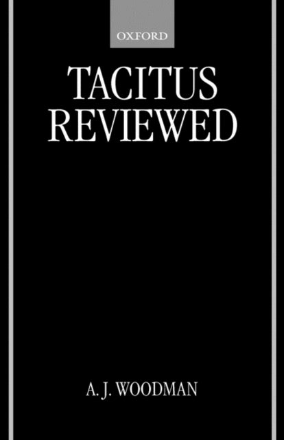 Tacitus Reviewed