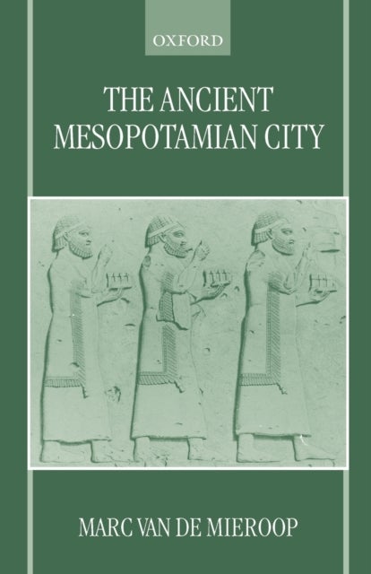 The Ancient Mesopotamian City