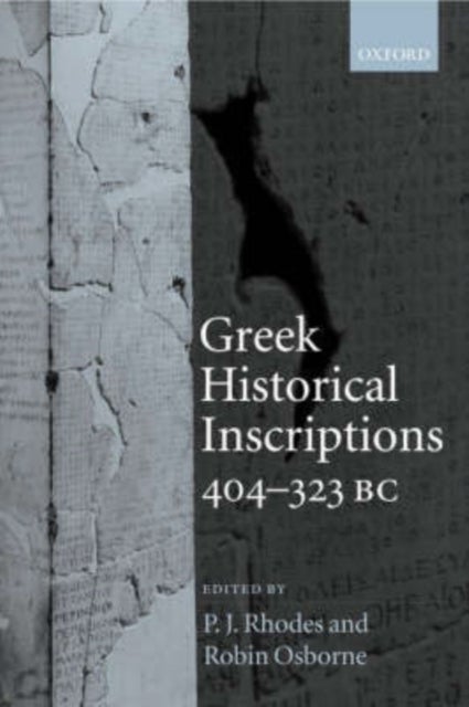 Greek Historical Inscriptions, 404-323 BC