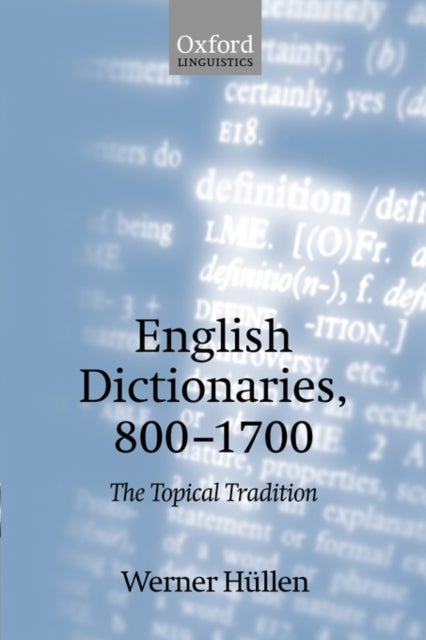 English Dictionaries, 800-1700 - The Topical Tradition