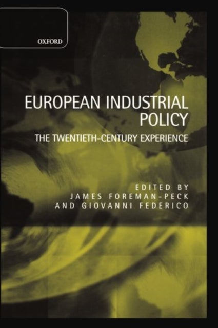 European Industrial Policy - The Twentieth-Century Experience