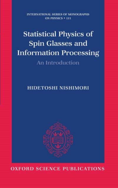 Statistical Physics of Spin Glasses and Information Processing - An Introduction