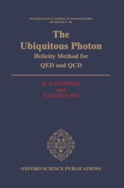 The Ubiquitous Photon - Helicity Method for QED and QCD