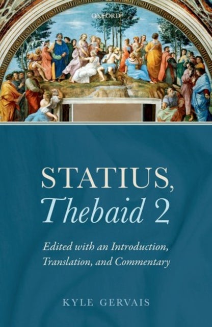 Statius, Thebaid 2 - Edited with an Introduction, Translation, and Commentary