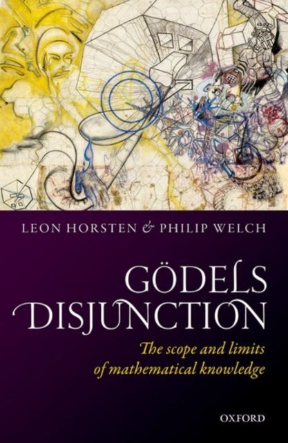 Gödel's Disjunction - The scope and limits of mathematical knowledge