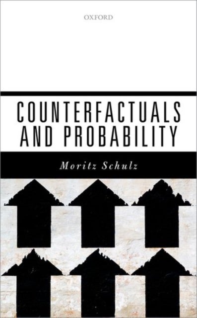 Counterfactuals and Probability