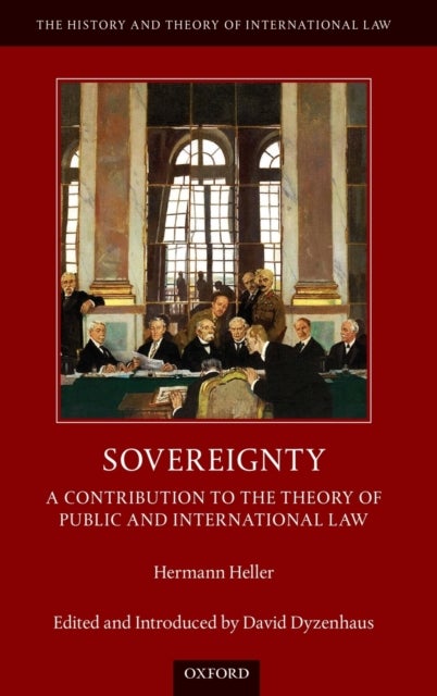 Sovereignty - A Contribution to the Theory of Public and International Law