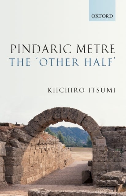 Pindaric Metre: The ''Other Half''