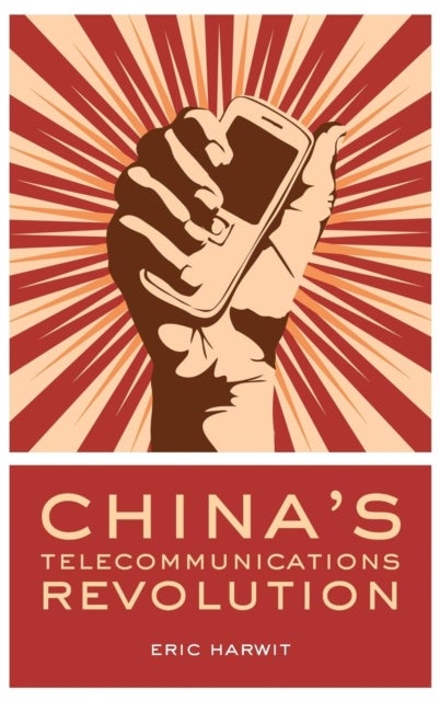 China''s Telecommunications Revolution