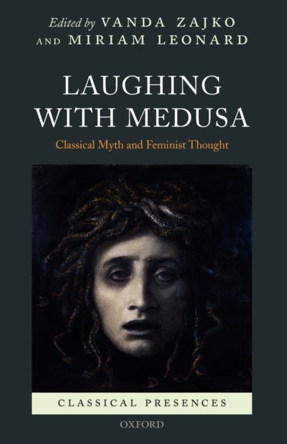 Laughing with Medusa - Classical Myth and Feminist Thought