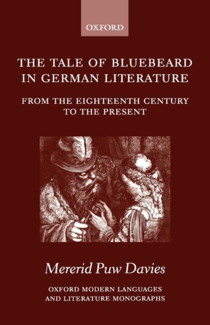 The Tale of Bluebeard in German Literature - From the Eighteenth Century to the Present