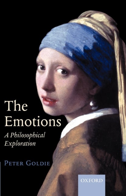The Emotions - A Philosophical Exploration