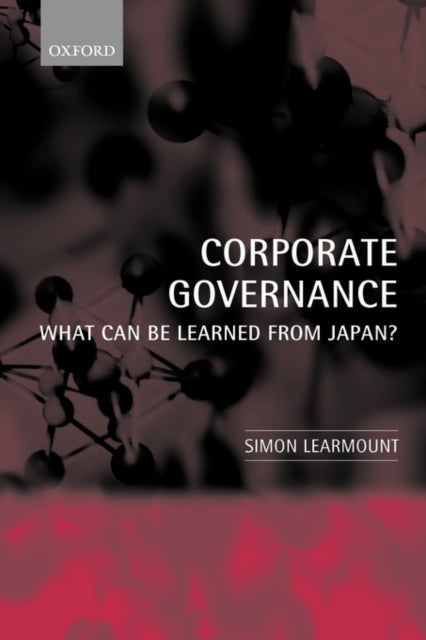Corporate Governance - What Can Be Learned From Japan?