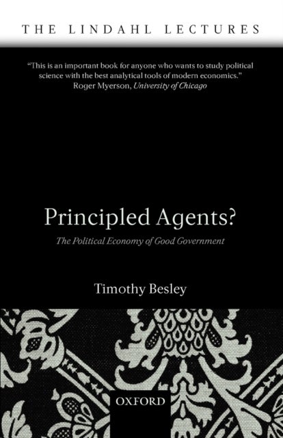 Principled Agents? - The Political Economy of Good Government