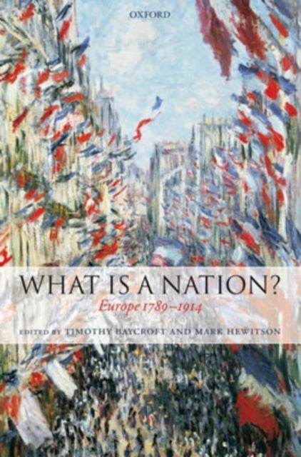 What Is a Nation? - Europe 1789-1914