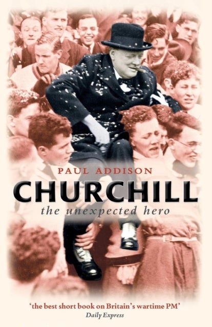 Churchill - The Unexpected Hero