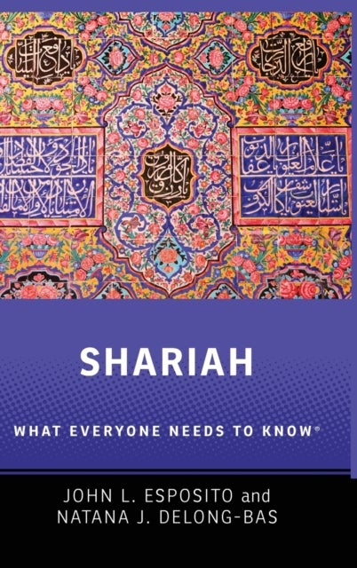 Shariah - What Everyone Needs to Know®