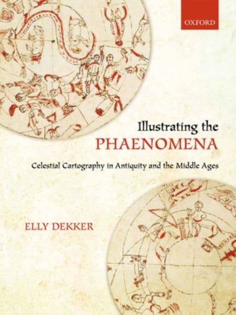 Illustrating the Phaenomena - Celestial cartography in Antiquity and the Middle Ages