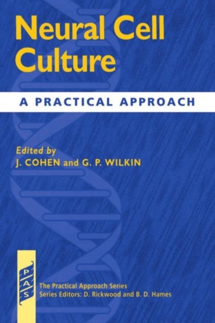 Neural Cell Culture - A Practical Approach