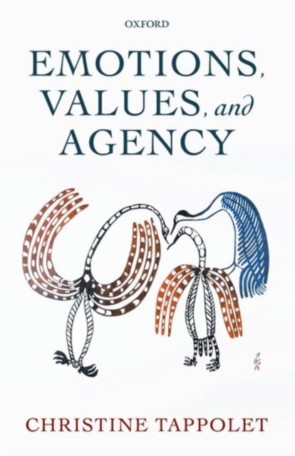 Emotions, Values, and Agency