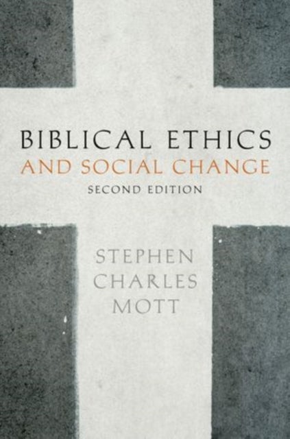 Biblical Ethics and Social Change