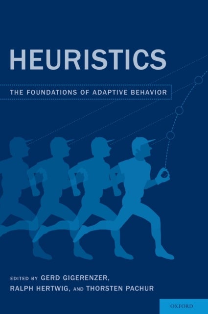 Heuristics - The Foundations of Adaptive Behavior