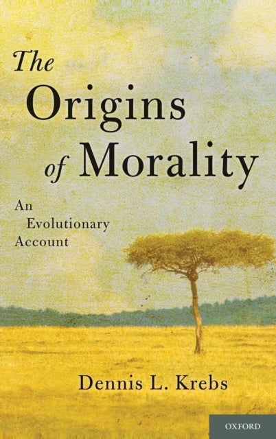 The Origins of Morality - An Evolutionary Account