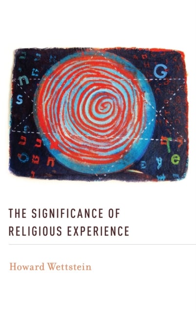 The Significance of Religious Experience
