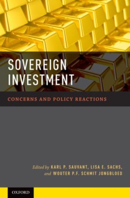 Sovereign Investment - Concerns and Policy Reactions