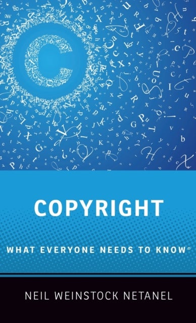 Copyright - What Everyone Needs to Know®