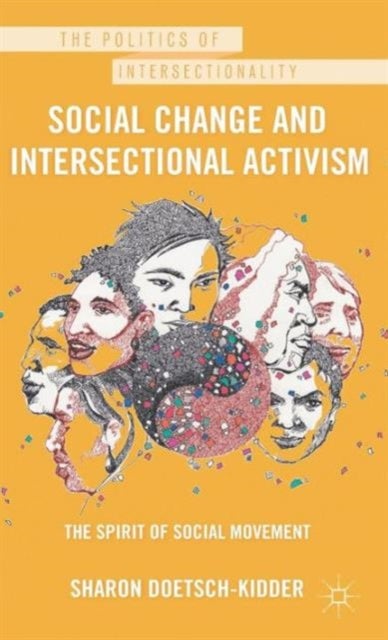 Social Change and Intersectional Activism - The Spirit of Social Movement