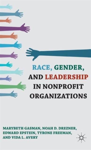 Race, Gender, and Leadership in Nonprofit Organizations