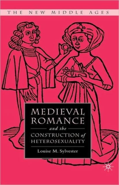 Medieval Romance and the Constructi