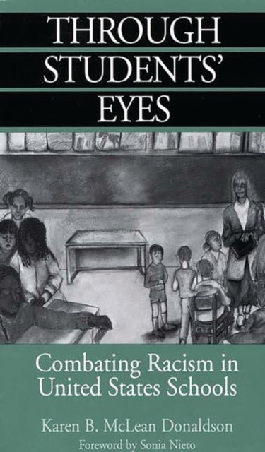 Through Students' Eyes - Combating Racism in United States Schools