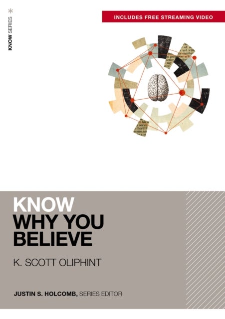 Know Why You Believe (Includes Free Streaming Video)
