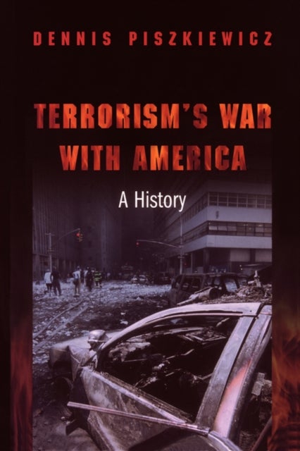 Terrorism's War with America - A History