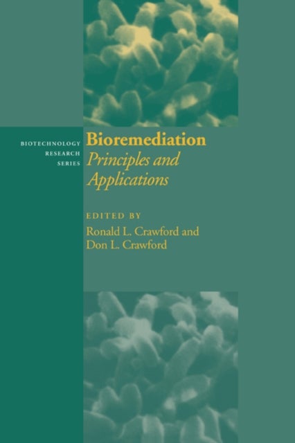 Bioremediation - Principles and Applications