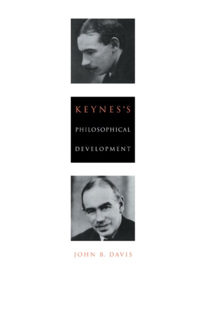 Keynes''s Philosophical Development