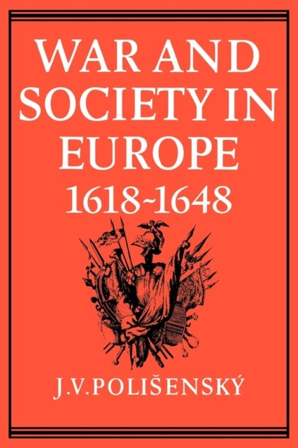 War and Society in Europe 1618 1648
