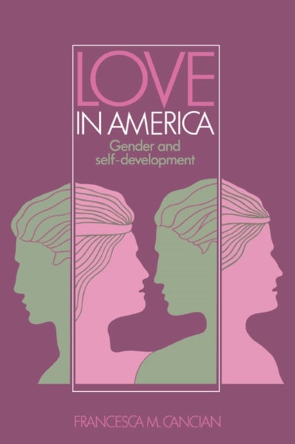 Love in America - Gender and Self-Development