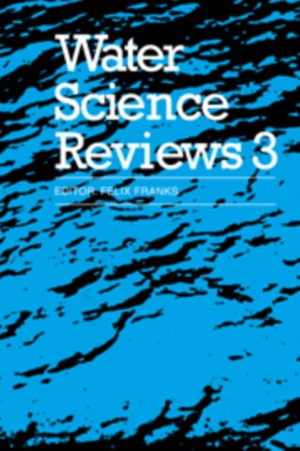 Water Science Reviews 3 - Water Dynamics