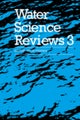 Water Science Reviews 3