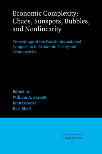 Economic Complexity - Proceedings of the Fourth International Symposium in Economic Theory and Econometrics