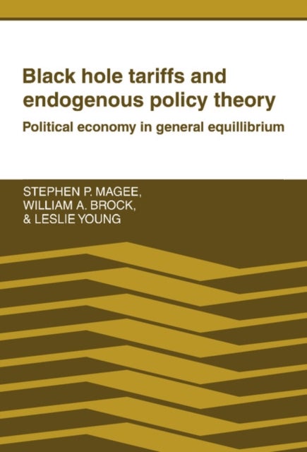 Black Hole Tariffs and Endogenous Policy Theory - Political Economy in General Equilibrium
