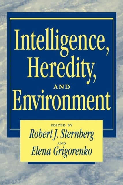 Intelligence, Heredity and Environment
