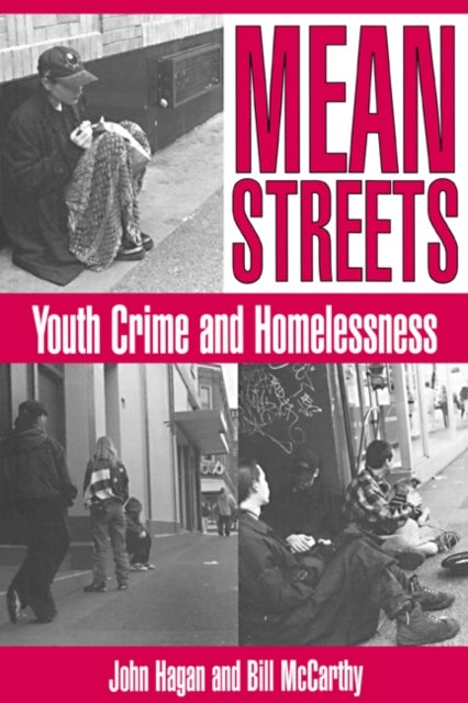 Mean Streets - Youth Crime and Homelessness